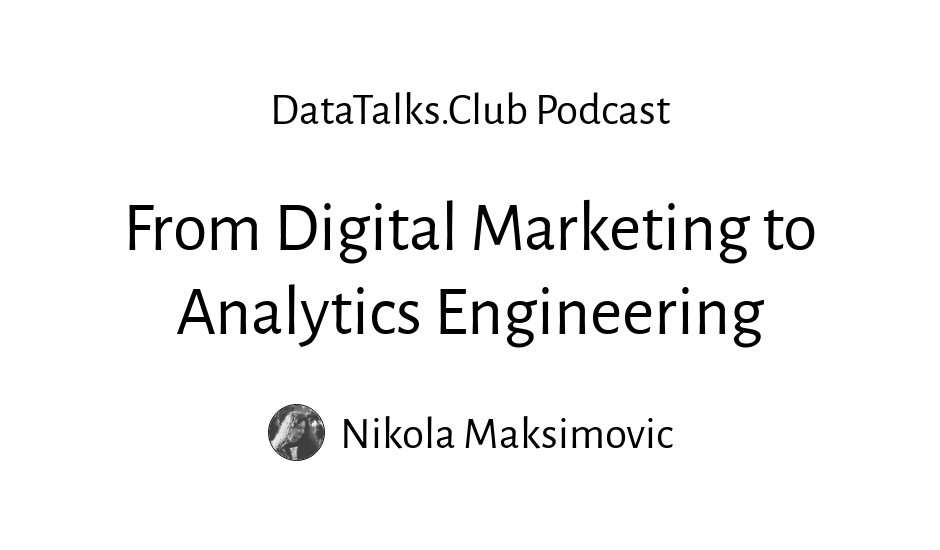 Marketing to Analytics Engineering: DBT, SQL, Data Modeling & Career Playbook
