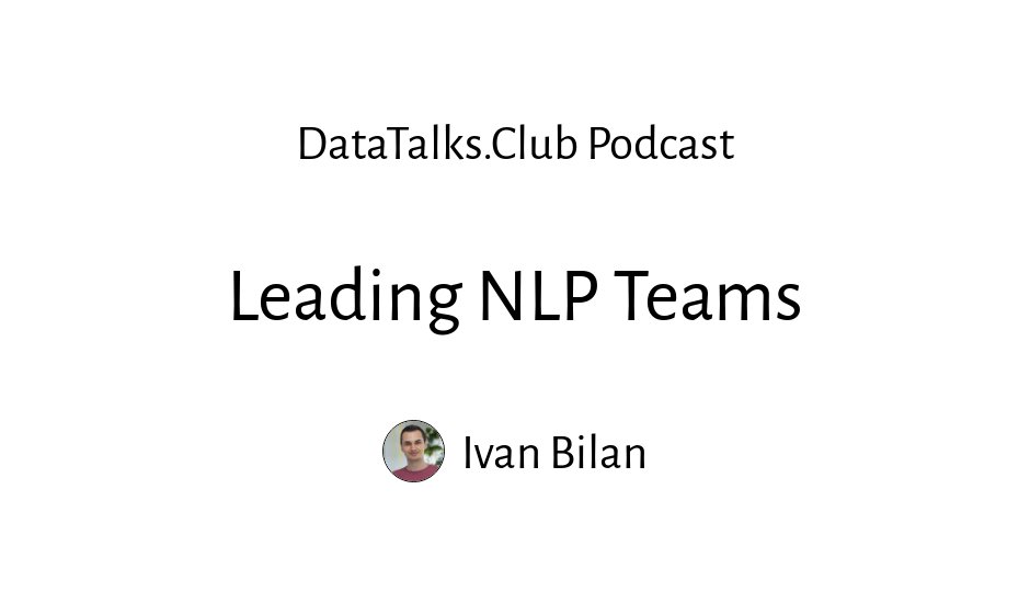 Lead NLP Teams: Hiring, Production Pipelines, MLOps & LLM Tradeoffs (GPT-3, spaCy)