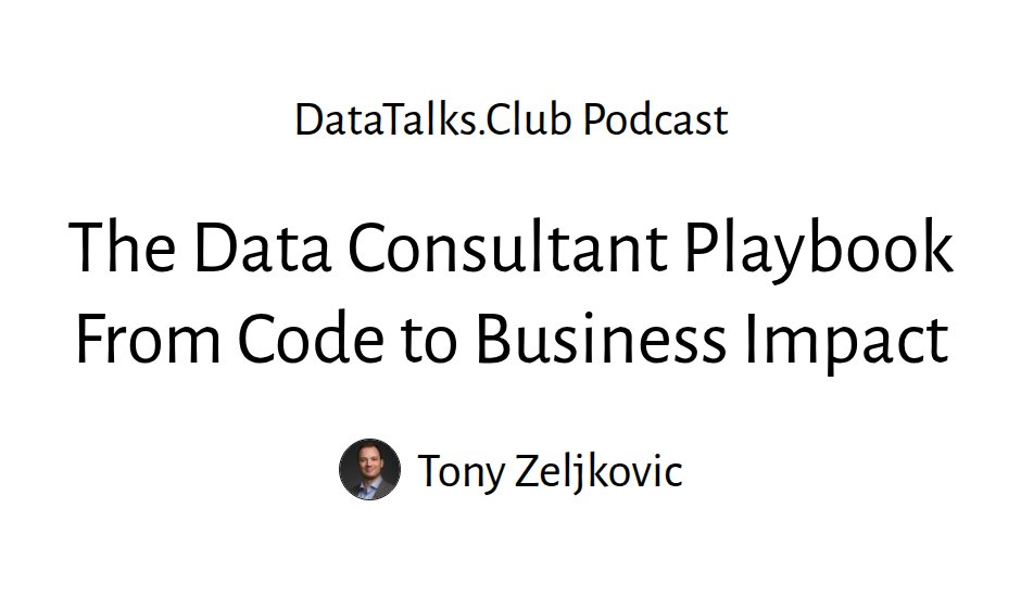 The Data Consultant Playbook From Code to Business Impact