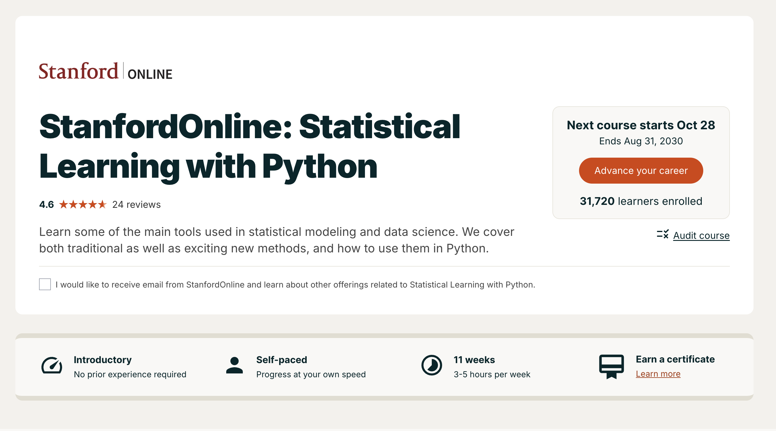 Stanford Statistical Learning with Python - free edX course covering regression, classification, resampling, regularization, and tree-based methods